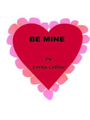 cover image of Be Mine